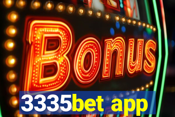 3335bet app